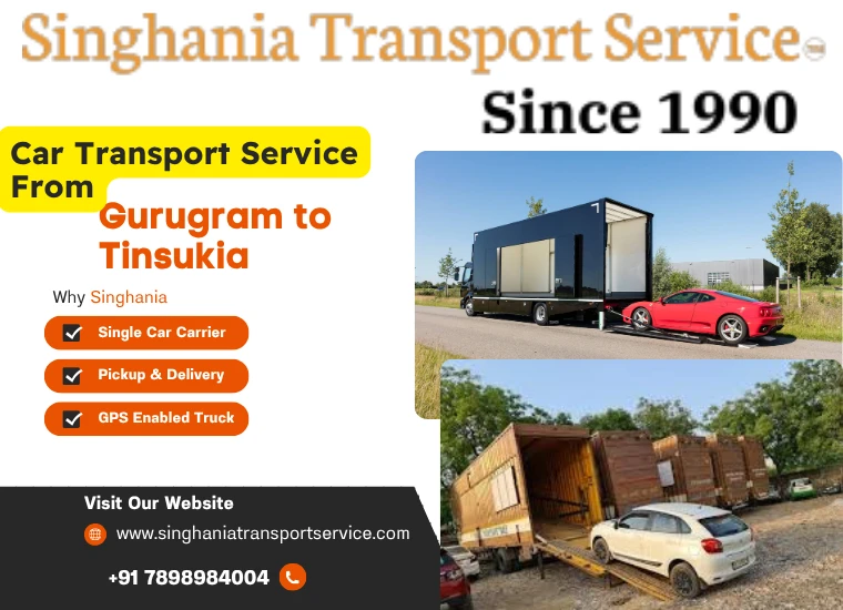 singhania car transport service from gurugram to tinsukia